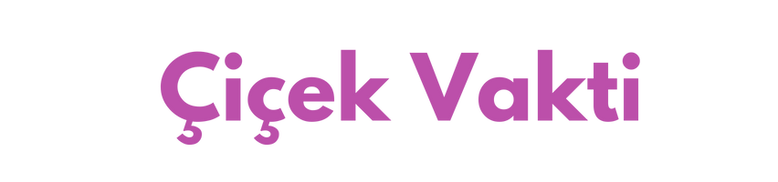 Çiçek Vakti